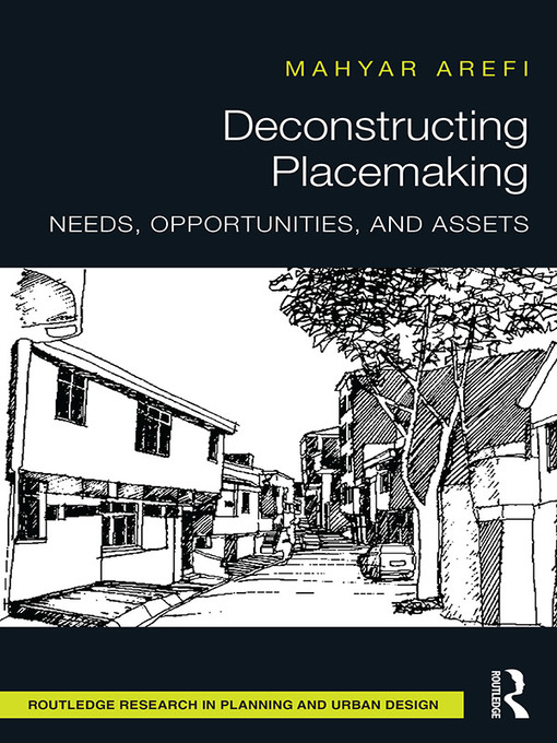 Title details for Deconstructing Placemaking by Mahyar Arefi - Wait list